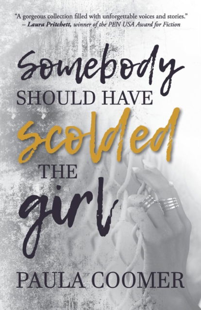 Cover for Paula Coomer · Somebody Should Have Scolded The Girl (Paperback Book) (2019)