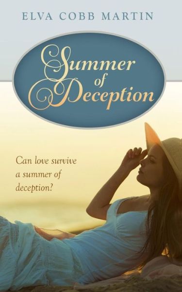 Cover for Elva Cobb Martin · Summer of Deception (Paperback Book) (2017)