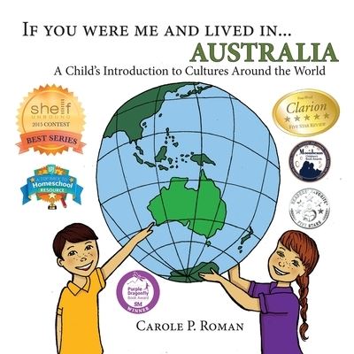 Cover for Carole P Roman · If You Were Me and Lived in... Australia: A Child's Introduction to Cultures Around the World - If You Were Me and Lived In...Cultural (Pocketbok) (2017)