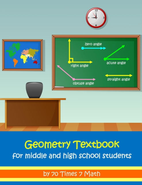 Cover for 70 Times 7 Math · Geometry Textbook for Middle and High School Students (N/A) (2022)