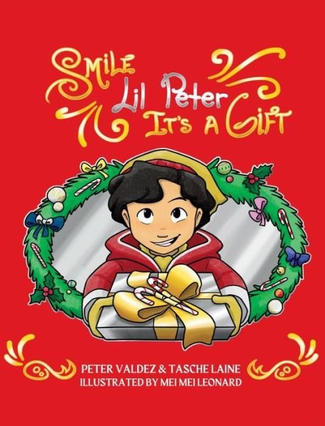 Cover for Tasche Laine · Smile Lil Peter, It's a Gift (Book) (2022)
