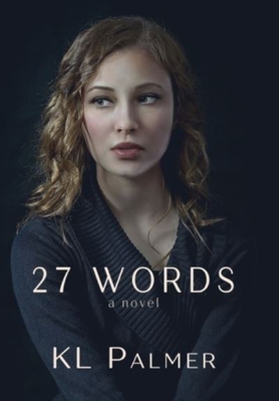 Cover for K. L. Collins · 27 Words (Book) (2022)