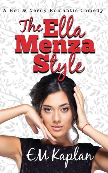 Cover for Em Kaplan · The Ella Menza Style (Pocketbok) (2017)