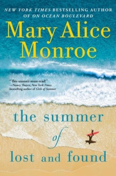 Cover for Mary Alice Monroe · The Summer of Lost and Found - The Beach House (Inbunden Bok) (2021)