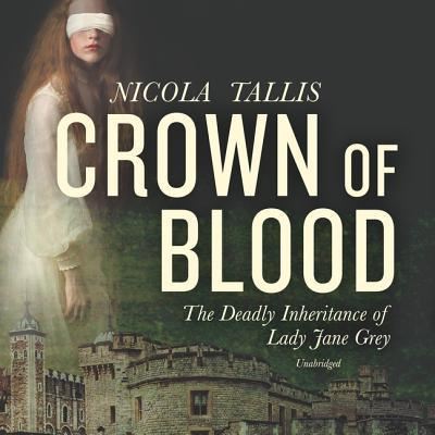 Cover for Nicola Tallis · Crown of Blood Lib/E (CD) (2019)