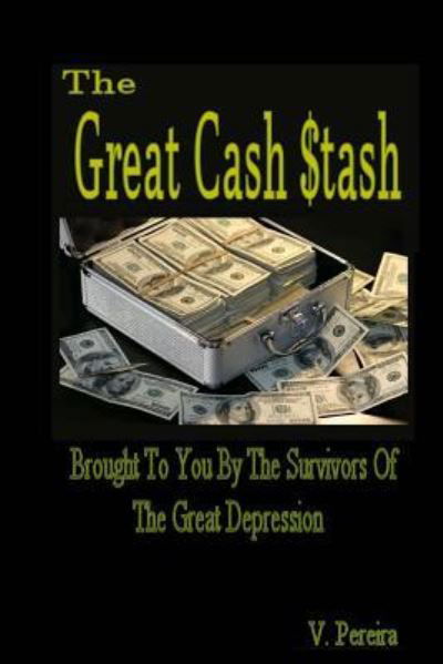 Cover for Vina Pereira · The Great Cash Stash (Paperback Book) (2018)