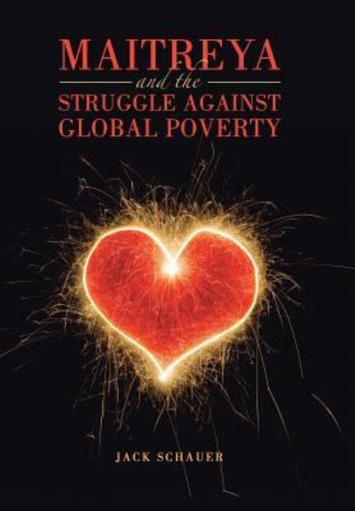 Cover for Jack Schauer · Maitreya and the Struggle Against Global Poverty (Hardcover Book) (2018)