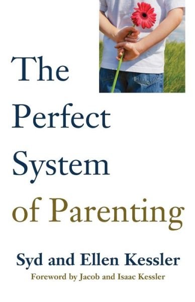 Cover for Sid Kessler · The Perfect System of Parenting (Paperback Book) (2019)