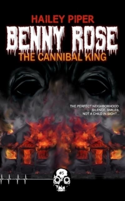 Cover for Hailey Piper · Benny Rose, the Cannibal King - Rewind or Die (Taschenbuch) (2020)