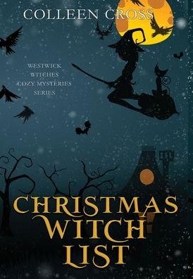Cover for Colleen Cross · Christmas Witch List (Inbunden Bok) (2024)