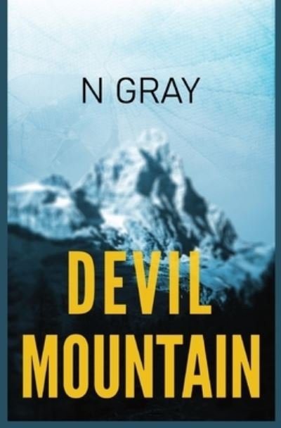 Cover for N Gray · Devil Mountain (Paperback Book) (2020)