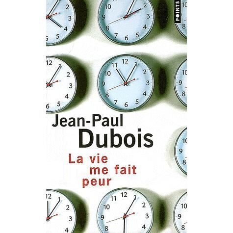 Cover for Jean-Paul Dubois · La vie me fait peur (Paperback Book) (1996)