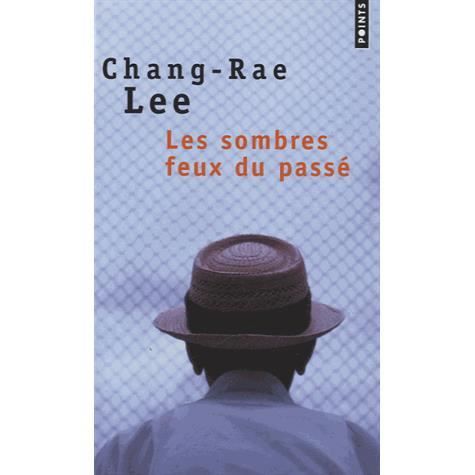 Cover for Chang-Rae Lee · Les Sombres feux du passé (Paperback Book) (2002)