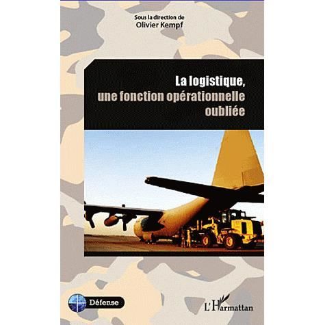 Cover for Olivier Kempf · La logistique, une fonction opérationnelle oubliée (Paperback Book) (2021)