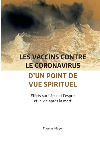 Cover for Thomas Mayer · Les vaccins contre le coronavirus d'un point de vue spirituel (Taschenbuch) (2023)