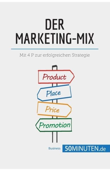 Cover for 50minuten · Der Marketing-Mix (Pocketbok) (2018)