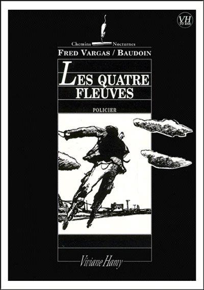 Cover for Fred Vargas · Quatre Fleuves (Book)