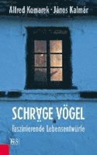 Cover for Alfred Komarek · Komarek:schrÃ¤ge VÃ¶gel,faszinierende. (Book)