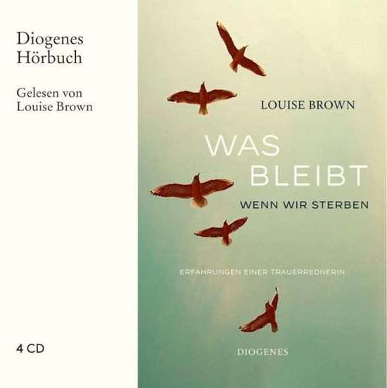 Cover for Louise Brown · CD Was bleibt, wenn wir sterbe (CD)