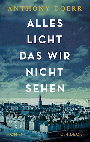 Cover for Anthony Doerr · Sa Alles Licht, Das Wir Nicht Sehen (Book)