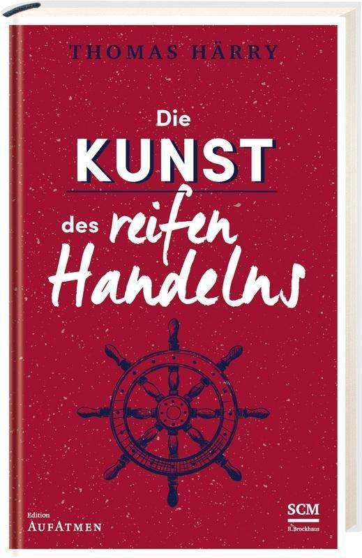 Cover for Härry · Die Kunst des reifen Handelns (Buch)