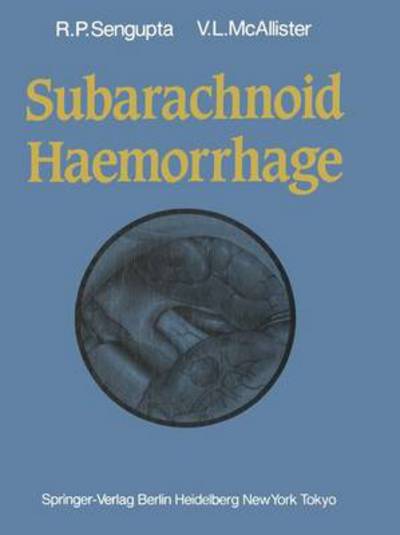 Cover for Ram P. Sengupta · Subarachnoid Haemorrhage (Hardcover Book) [Edition. edition] (1986)