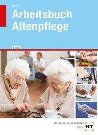 Cover for Fahlbusch · Arbeitsbuch Altenpflege (Book)