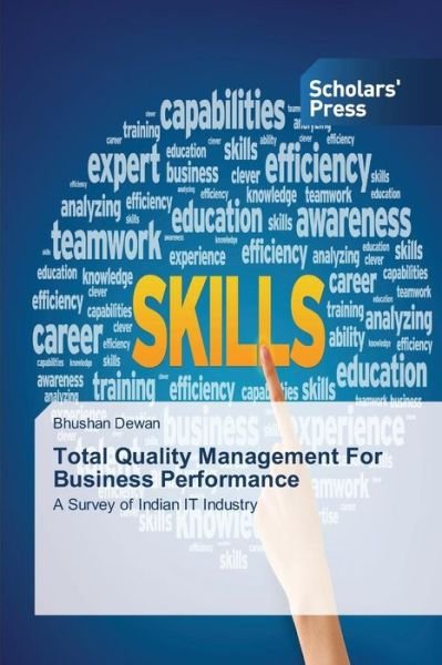 Cover for Bhushan Dewan · Total Quality Management for Business Performance: a Survey of Indian It Industry (Pocketbok) (2014)