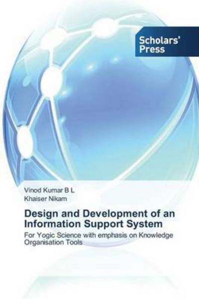 Cover for Kumar B L Vinod · Design and Development of an Information Support System (Taschenbuch) (2015)
