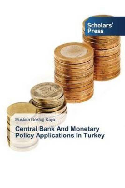 Cover for Kaya · Central Bank And Monetary Policy A (Bok) (2015)
