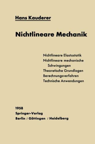 Cover for H Kauderer · Nichtlineare Mechanik (Paperback Book) [Softcover Reprint of the Original 1st 1958 edition] (2012)