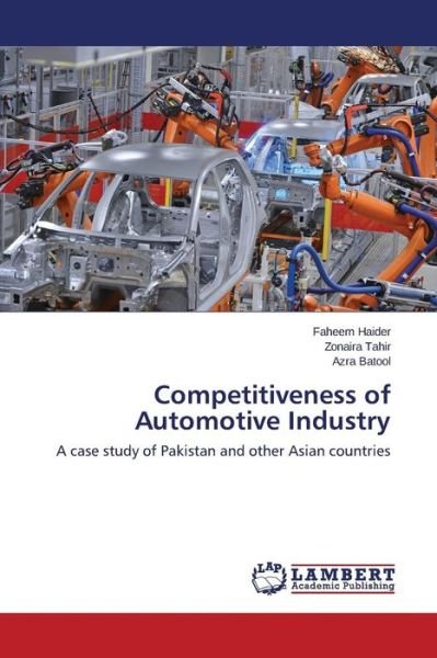 Cover for Haider Faheem · Competitiveness of Automotive Industry (Paperback Book) (2015)