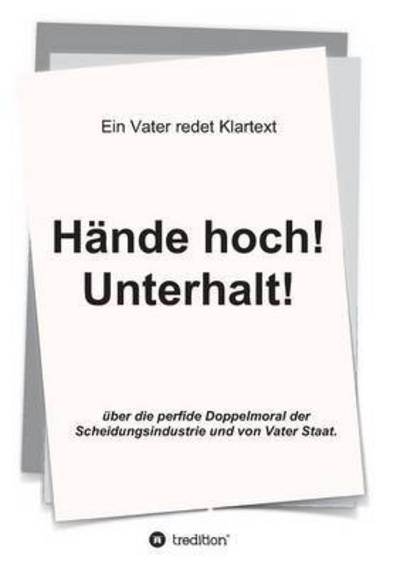 Cover for Markus Jacobs · Hande Hoch! Unterhalt! (Paperback Book) (2015)