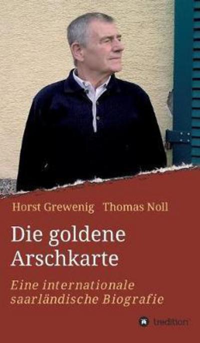 Cover for Noll · Die goldene Arschkarte (Book) (2017)