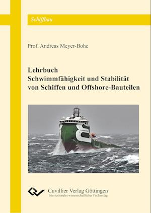 Cover for Andreas Meyer-Bohe · Schwimmfähigkeit und Stabilität von Schiffen und Offshore-Bauteilen (Paperback Book) (2017)