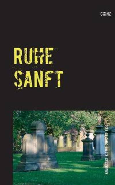 Cover for Chinz · Ruhe sanft (Book) (2016)