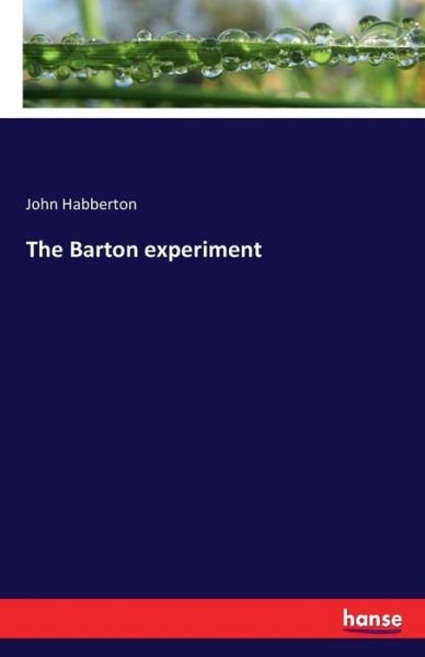 Cover for Habberton · The Barton experiment (Book) (2016)