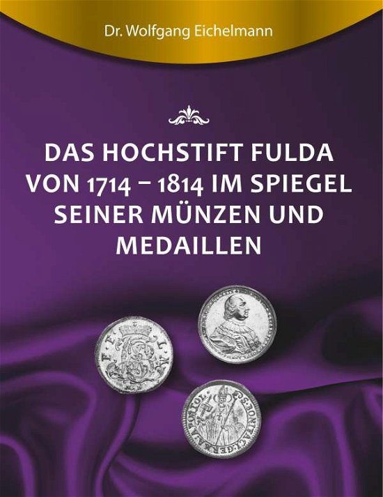 Cover for Eichelmann · Das Hochstift Fulda von 1714 (Buch) (2017)