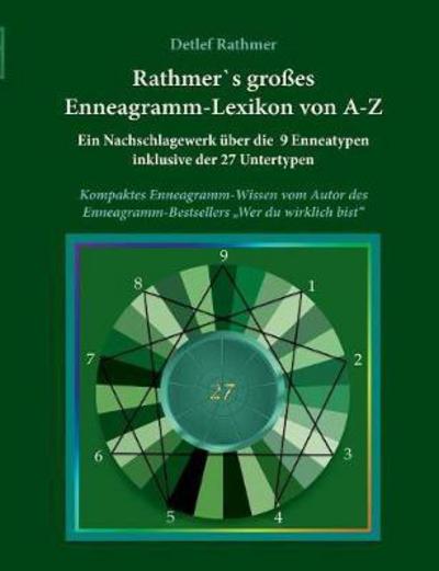 Cover for Detlef Rathmer · Rathmer's grosses Enneagramm-Lexikon von A-Z (Taschenbuch) (2017)