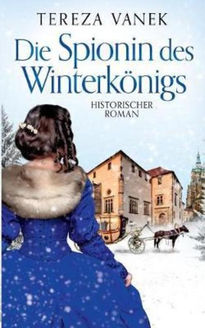 Cover for Vanek · Die Spionin des Winterkönigs (Book) (2018)