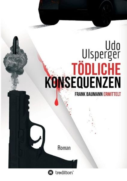 Cover for Ulsperger · Tödliche Konsequenzen (Book) (2018)