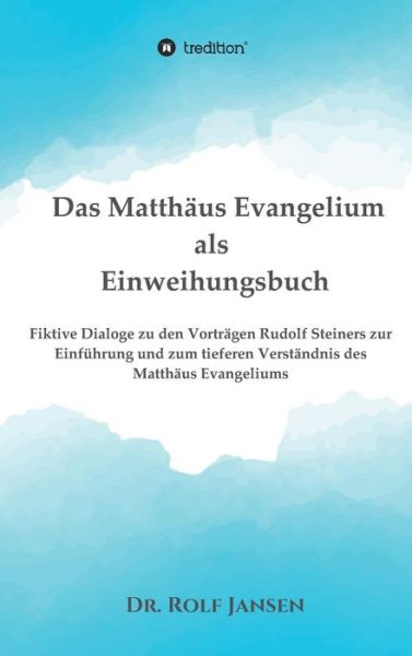 Cover for Jansen · Das Matthäus Evangelium als Einw (Book) (2019)