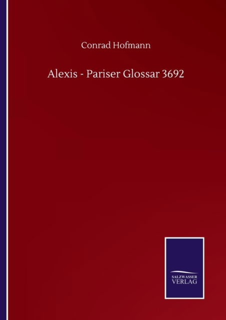 Cover for Conrad Hofmann · Alexis - Pariser Glossar 3692 (Paperback Book) (2020)