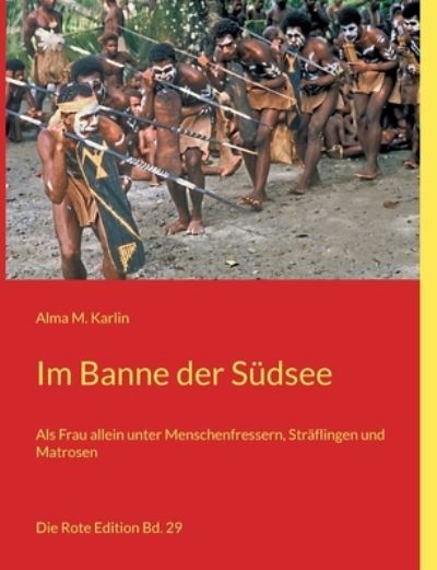 Cover for Alma M Karlin · Im Banne der Sudsee (Paperback Book) (2021)