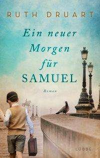 Cover for Druart · Ein neuer Morgen für Samuel (Bok)