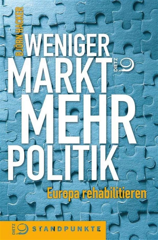 Cover for Hacker · Weniger Markt, mehr Politik (Book)