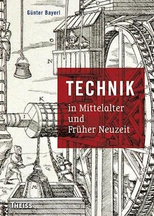 Cover for Bayerl · Technik in Mittelalter und Frühe (Book)