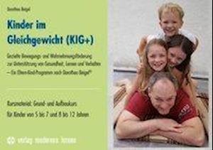 Kinder im Gleichgewicht (KIG+) - Beigel - Boeken -  - 9783808008348 - 