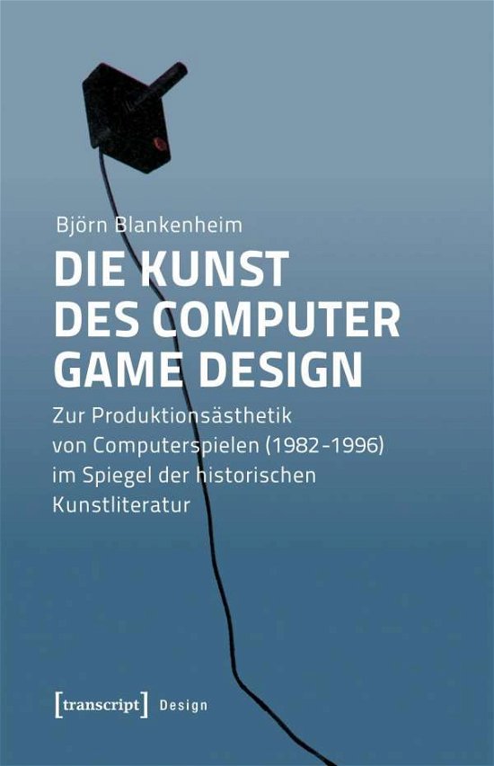 Cover for Blankenheim · Die Kunst des Computer Game (Bok)
