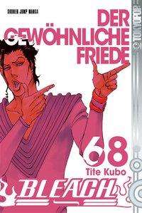 Cover for Kubo · Bleach-Der gewöhnliche Friede.68 (Book)